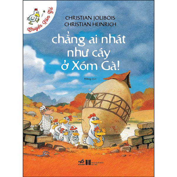 Chuyện Xóm Gà Chẳng Ai Nhát Như Cáy Ở Xóm Gà