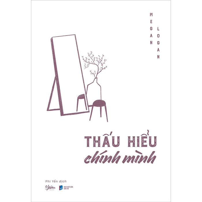 Thấu Hiểu Chính Mình Thấu Hiểu Chính Mình