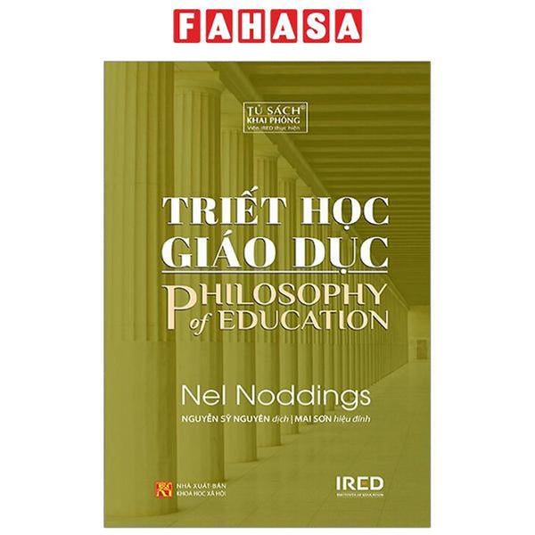 Triết Học Giáo Dục - Philosophy Of Education (Tái Bản 2023)