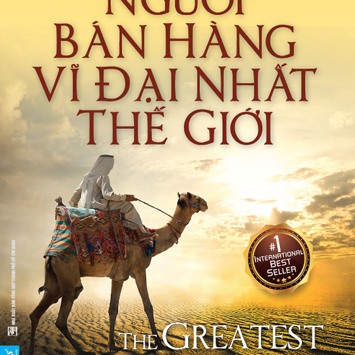 Người Bán Hàng Vĩ Đại Nhất Thế Giới Người Bán Hàng Vĩ Đại Nhất Thế Giới