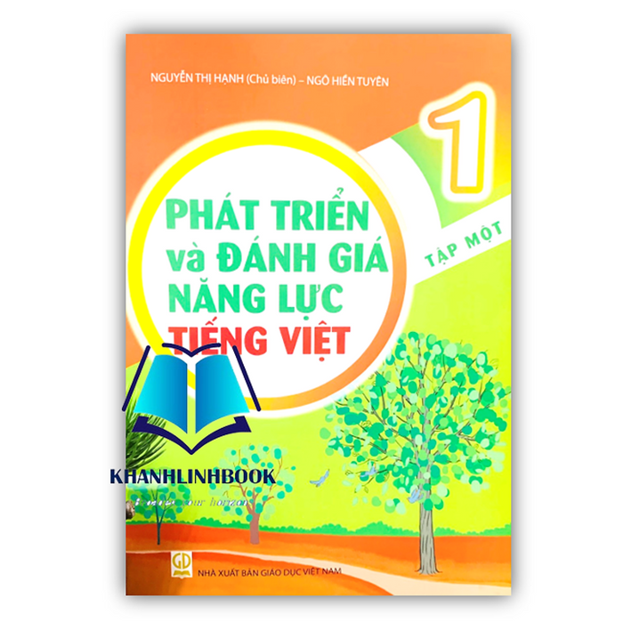 Sách - Phát Triển Và Đánh Giá Năng Lực Tiếng Việt 1 - Tập 1 Sách - Phát Triển Và Đánh Giá Năng Lực Tiếng Việt 1 - Tập 1