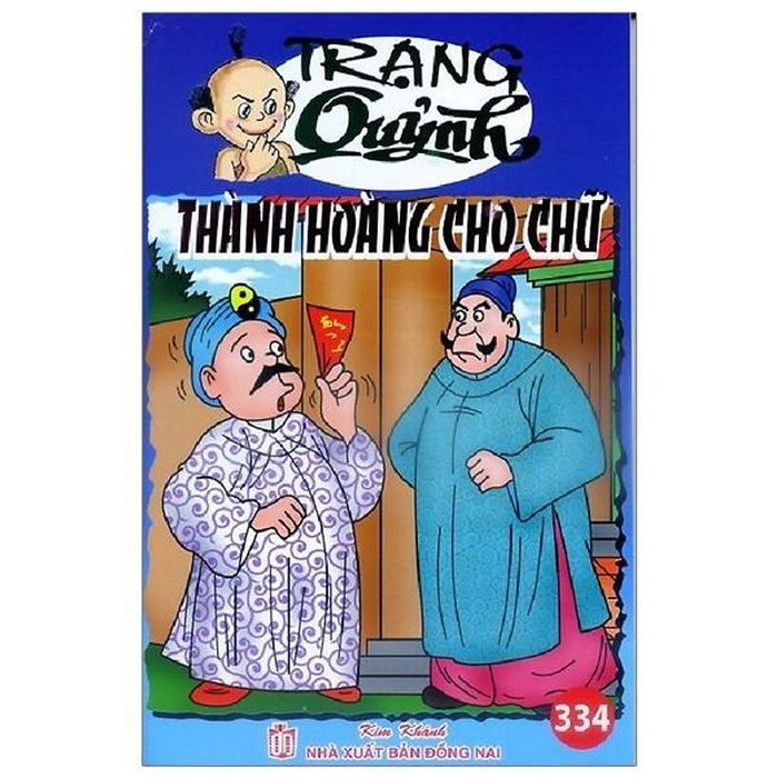Truyện Tranh Trạng Quỷnh - Tập 334: Thành Hoàng Cho Chữ Truyện Tranh Trạng Quỷnh - Tập 334: Thành Hoàng Cho Chữ