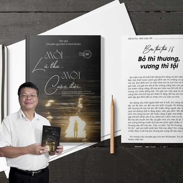 Sách Mỗi Lá Thư - Một Cuộc Đời ( Chuyên Gia Tâm Lý Đinh Đoàn) Sách Mỗi Lá Thư - Một Cuộc Đời ( Chuyên Gia Tâm Lý Đinh Đoàn)