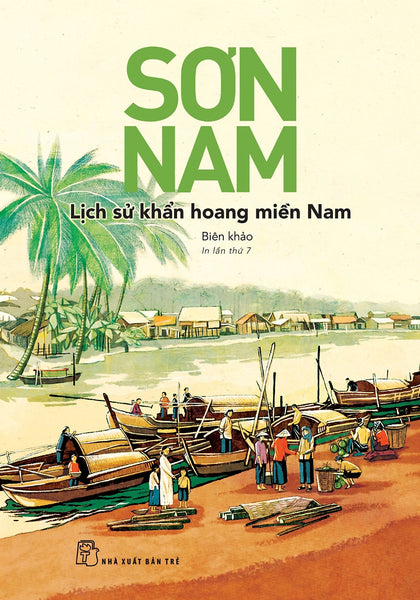 Lịch Sử Khẩn Hoang Miền Nam_Tre