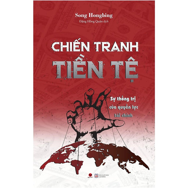 Sách - Chiến Tranh Tiền Tệ - Tập 2 ( Bách Việt )