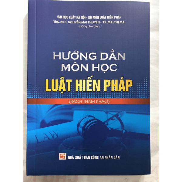 Hướng Dẫn Môm Học Luật Hiến Pháp (Sách Chuyên Khảo)