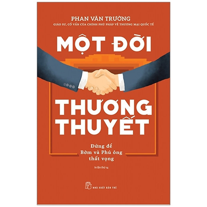 Sách Một Đời Thương Thuyết - Phan Văn Trường Sách Một Đời Thương Thuyết - Phan Văn Trường