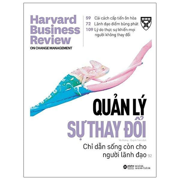 Hbr - On Change Management - Quản Lý Sự Thay Đổi (Tái Bản 2020)