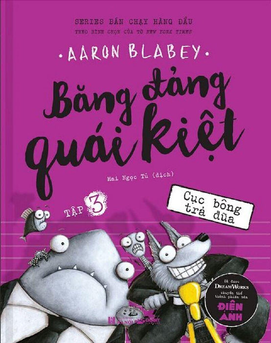 Băng Đảng Quái Kiệt - Tập 3 Băng Đảng Quái Kiệt - Tập 3