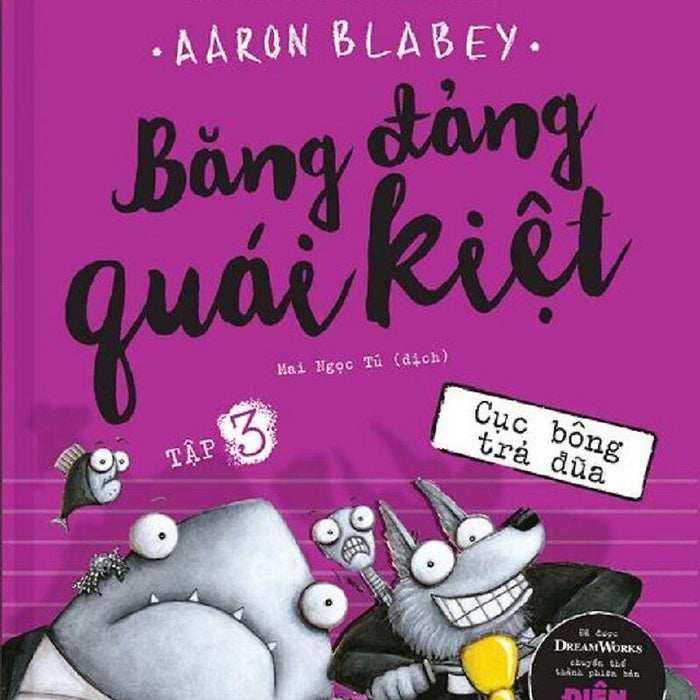 Băng Đảng Quái Kiệt - Tập 3 Băng Đảng Quái Kiệt - Tập 3