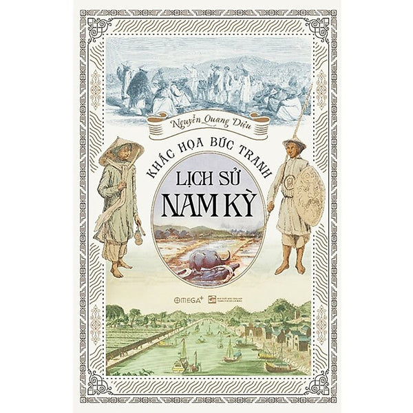 Khắc Hoạ Bức Tranh Lịch Sử Nam Kỳ
