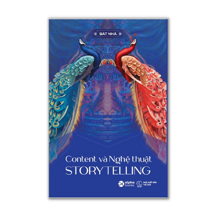 Content Và Nghệ Thuật Storytelling Content Và Nghệ Thuật Storytelling