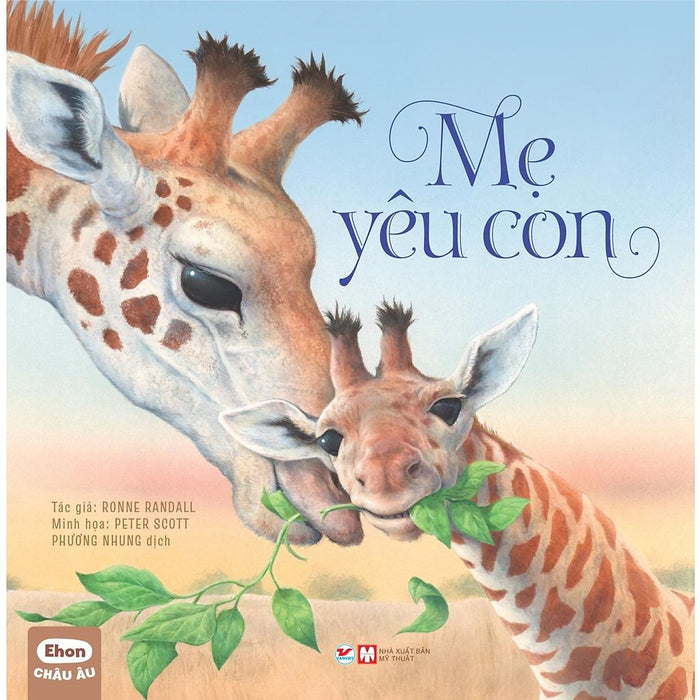 Ehon Châu Âu  Mẹ Yêu Con - Bản Quyền Ehon Châu Âu  Mẹ Yêu Con - Bản Quyền