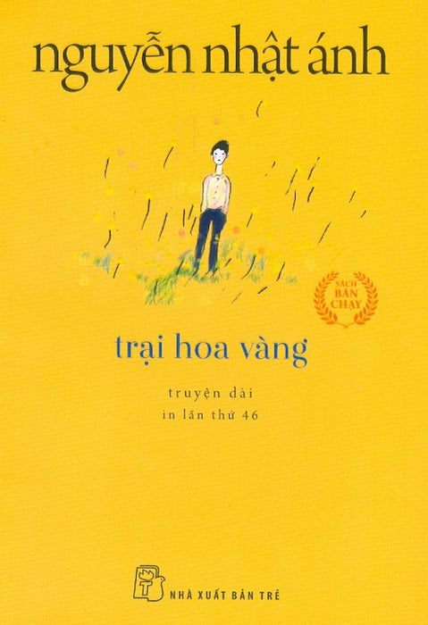 Trại Hoa Vàng (Phiên Bản Bỏ Túi Xinh Xắn Khổ Nhỏ 10Cm X 14.5Cm) Trại Hoa Vàng (Phiên Bản Bỏ Túi Xinh Xắn Khổ Nhỏ 10Cm X 14.5Cm)