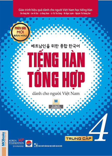 Giáo Trình Tiếng Hàn Tổng Hợp Trung Cấp 4 – In Màu (Phiên Bản Mới)