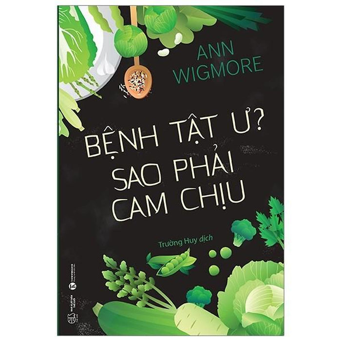 Sách - Bệnh Tật Ư? Sao Phải Cam Chịu Sách - Bệnh Tật Ư? Sao Phải Cam Chịu