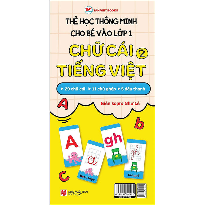 Chữ Cái Tiếng Việt 2 - Thẻ Học Thông Minh Cho Bé Vào Lớp 1: 29 Chữ Cái- 11 Chữ Ghép- 5 Dấu Thanh Chữ Cái Tiếng Việt 2 - Thẻ Học Thông Minh Cho Bé Vào Lớp 1: 29 Chữ Cái- 11 Chữ Ghép- 5 Dấu Thanh