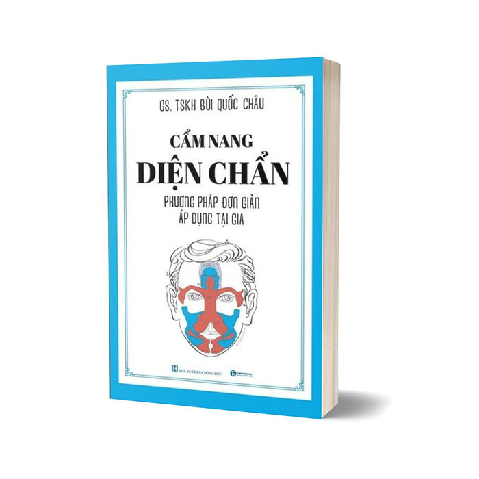 Cẩm Nang Diện Chẩn - Phương Pháp Đơn Giản Áp Dụng Tại Gia Cẩm Nang Diện Chẩn - Phương Pháp Đơn Giản Áp Dụng Tại Gia