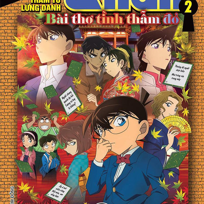 Kim Đồng - Thám Tử Lừng Danh Conan - Bài Thơ Tình Thẫm Đỏ - Tập 2 Kim Đồng - Thám Tử Lừng Danh Conan - Bài Thơ Tình Thẫm Đỏ - Tập 2