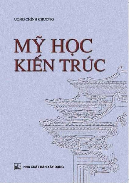 Mỹ Học Kiến Trúc (Tái Bản Năm 2023)