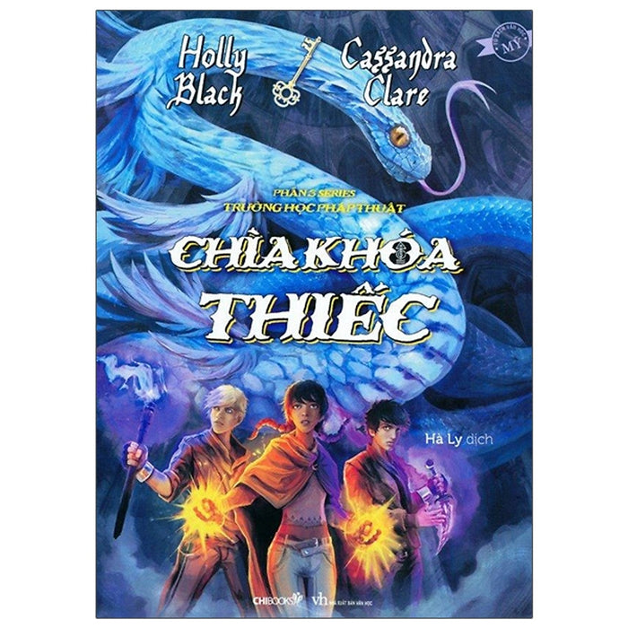 Trường Học Pháp Thuật - Phần 3: Chìa Khóa Thiếc (Tái Bản 2021) Trường Học Pháp Thuật - Phần 3: Chìa Khóa Thiếc (Tái Bản 2021)