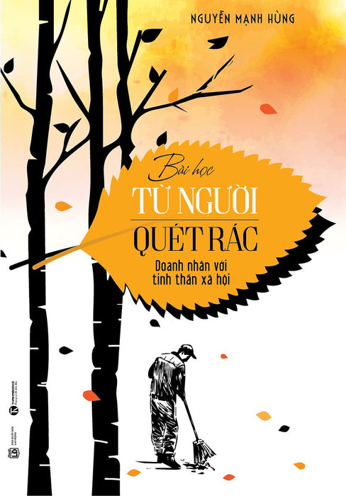 Bài Học Từ Người Quét Rác Bài Học Từ Người Quét Rác