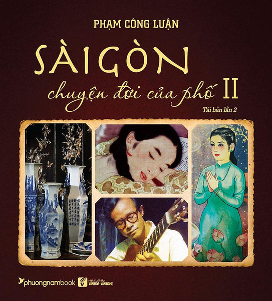 Sách Sài Gòn Chuyện Đời Của Phố 2 (Tái Bản Năm 2021)