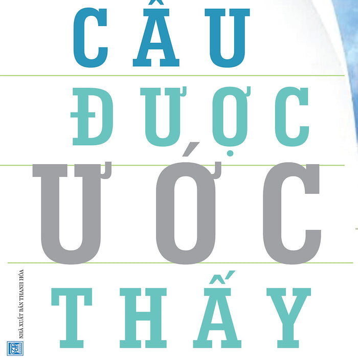 Cầu Được Ước Thấy - Vanlangbooks Cầu Được Ước Thấy - Vanlangbooks
