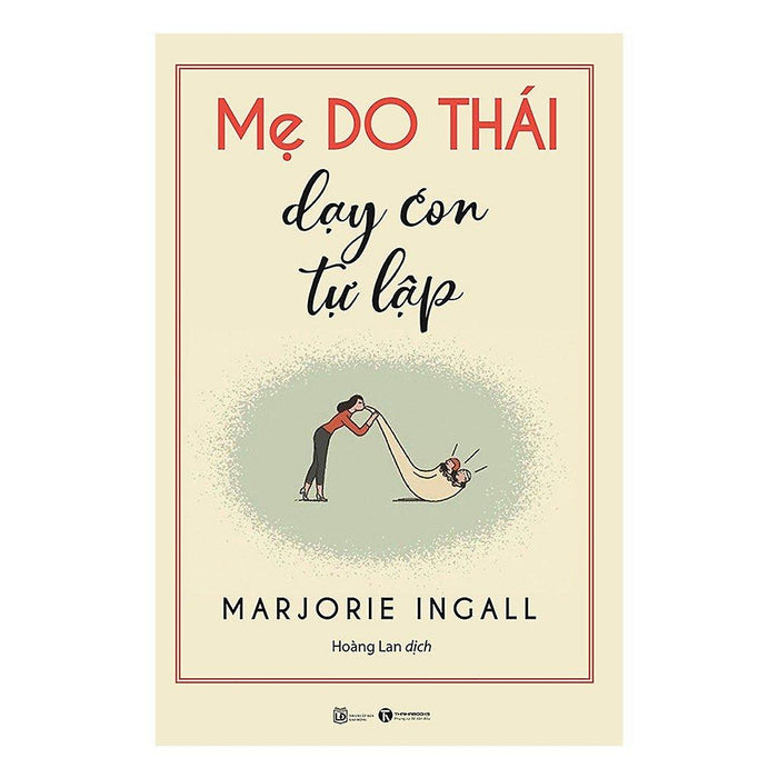 Mẹ Do Thái Dạy Con Tự Lập Mẹ Do Thái Dạy Con Tự Lập