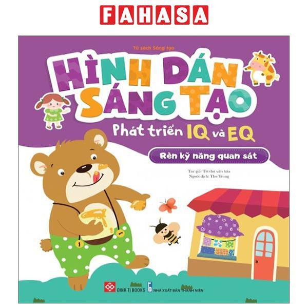 Hình Dán Sáng Tạo - Phát Triển Iq Và Eq - Rèn Kỹ Năng Quan Sát