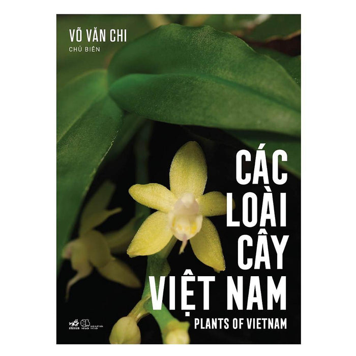 Các Loài Cây Việt Nam (Võ Văn Chi) (Bìa Cứng)  - Bản Quyền Các Loài Cây Việt Nam (Võ Văn Chi) (Bìa Cứng)  - Bản Quyền