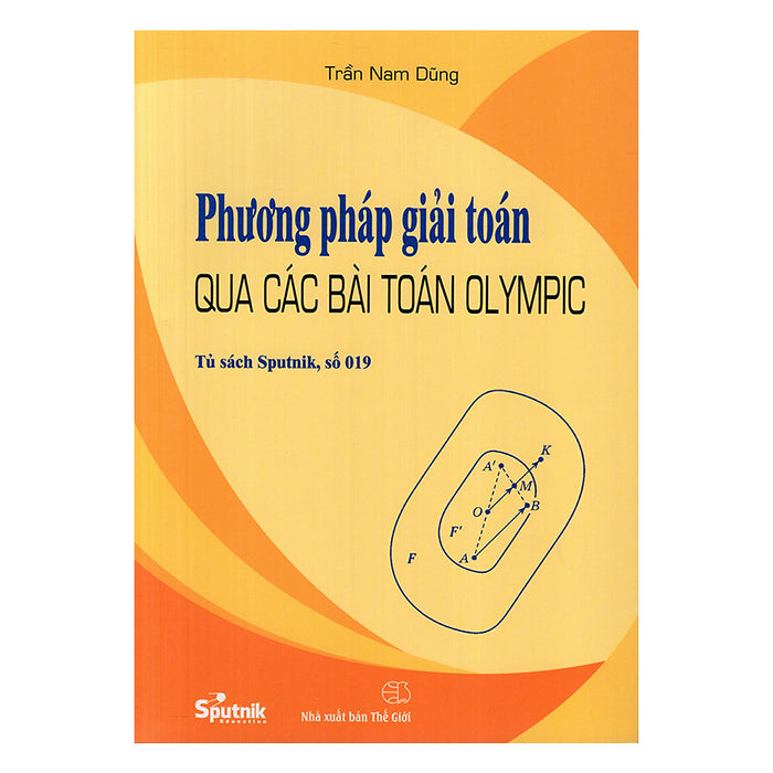 Phương Pháp Giải Toán Qua Các Bài Toán Olympic Phương Pháp Giải Toán Qua Các Bài Toán Olympic