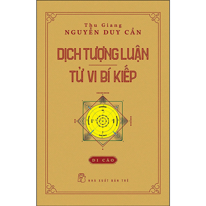 Thu Giang Nguyễn Duy Cần - Dịch Tượng Luận, Tử Vi Bí Kiếp _Bookcity Thu Giang Nguyễn Duy Cần - Dịch Tượng Luận, Tử Vi Bí Kiếp _Bookcity