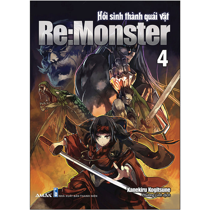 Re:Monster Tập 4 -  Hồi Sinh Thành Quái Vật Re:Monster Tập 4 -  Hồi Sinh Thành Quái Vật
