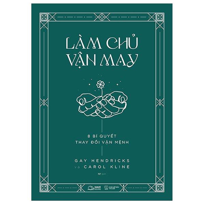 Làm Chủ Vận May Làm Chủ Vận May