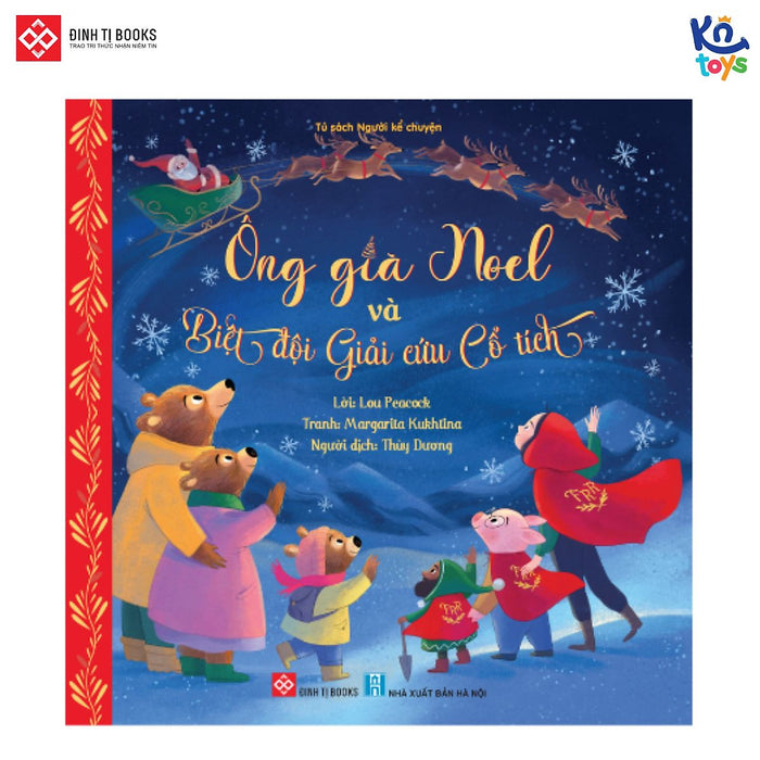 Sách Ông Già Noel Và Biệt Đội Giải Cứu Cổ Tích Cho Bé 3 - 9 Tuổi - Đinh Tị Books Sách Ông Già Noel Và Biệt Đội Giải Cứu Cổ Tích Cho Bé 3 - 9 Tuổi - Đinh Tị Books