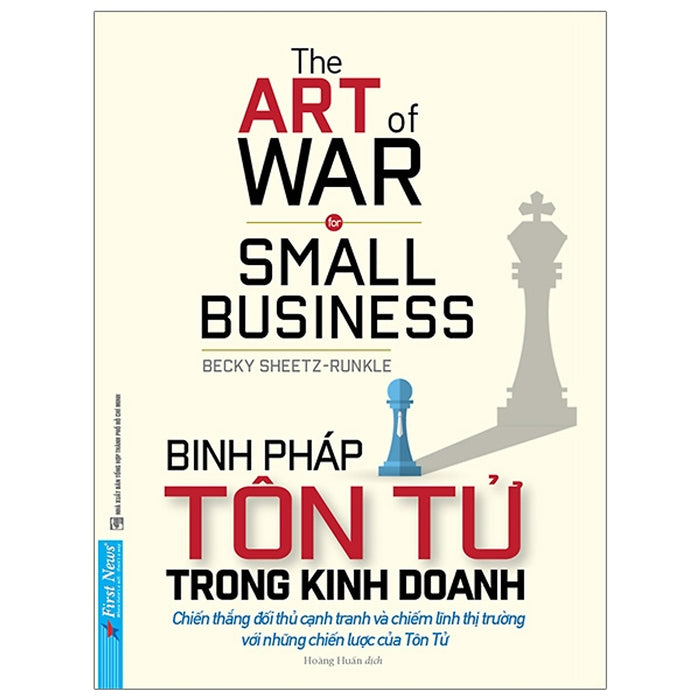 Binh Pháp Tôn Tử Trong Kinh Doanh Binh Pháp Tôn Tử Trong Kinh Doanh