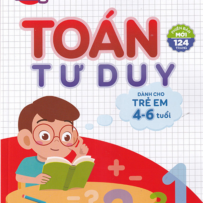 Sách - Toán Tư Duy (Dành Cho Trẻ Em 4-6 Tuổi) Sách - Toán Tư Duy (Dành Cho Trẻ Em 4-6 Tuổi)