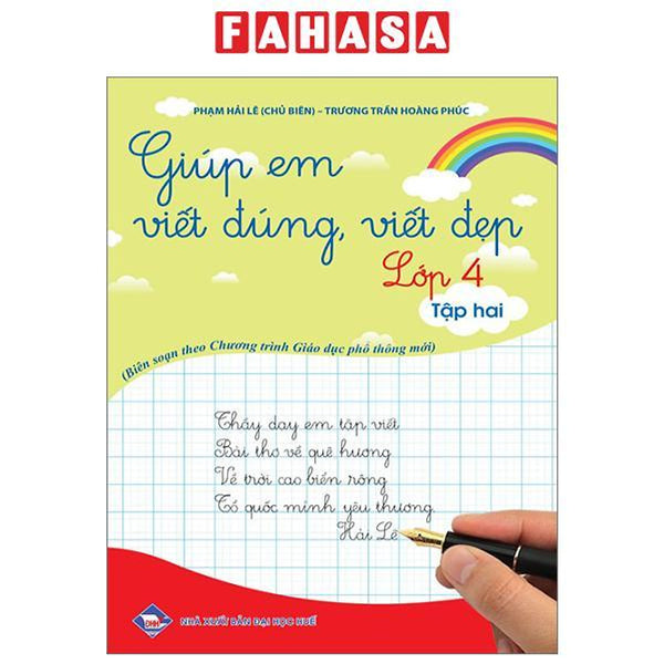 Giúp Em Viết Đúng, Viết Đẹp Lớp 4 - Tập 2 (Theo Chương Trình Giáo Dục Phổ Thông Mới)