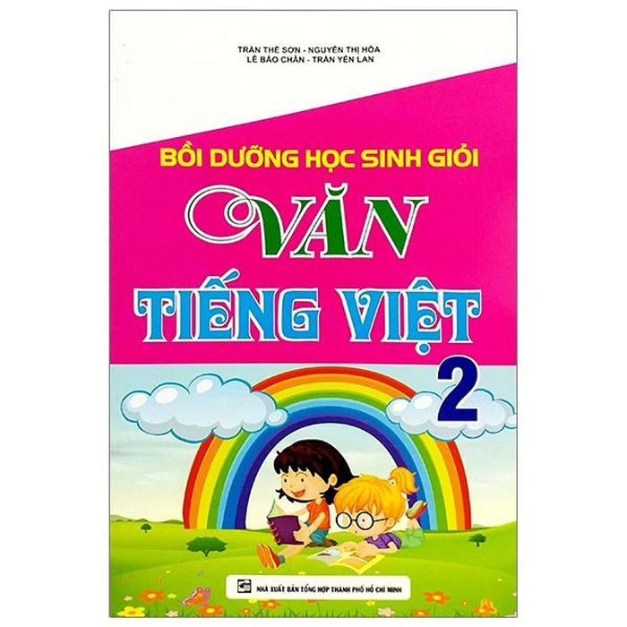 Bồi Dưỡng Học Sinh Giỏi Văn - Tiếng Việt 2 Bồi Dưỡng Học Sinh Giỏi Văn - Tiếng Việt 2