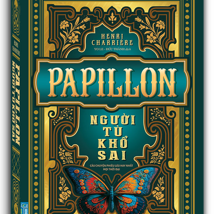 Papillon Người Tù Khổ Sai (Tái Bản Năm 2023 Papillon Người Tù Khổ Sai (Tái Bản Năm 2023