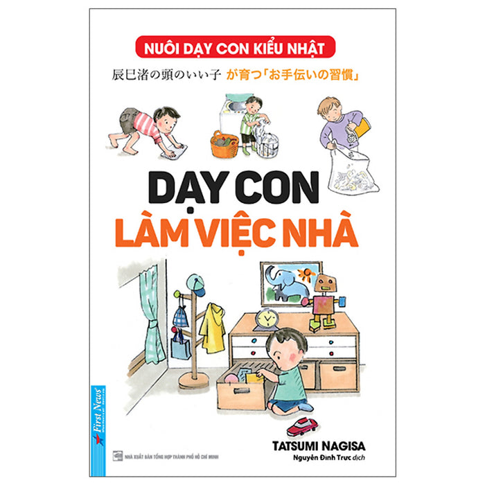 Dạy Con Làm Việc Nhà (Tái Bản) Dạy Con Làm Việc Nhà (Tái Bản)