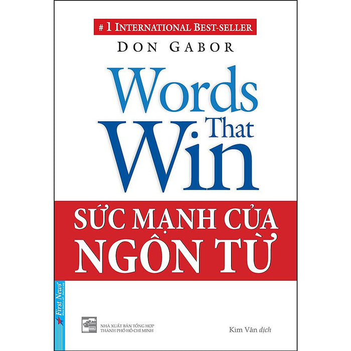 Sách Sức Mạnh Của Ngôn Từ (Tái Bản 2022) Sách Sức Mạnh Của Ngôn Từ (Tái Bản 2022)