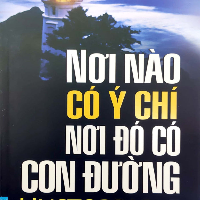 Nơi Nào Có Ý Chí - Nơi Đó Có Con Đường _Fn Nơi Nào Có Ý Chí - Nơi Đó Có Con Đường _Fn