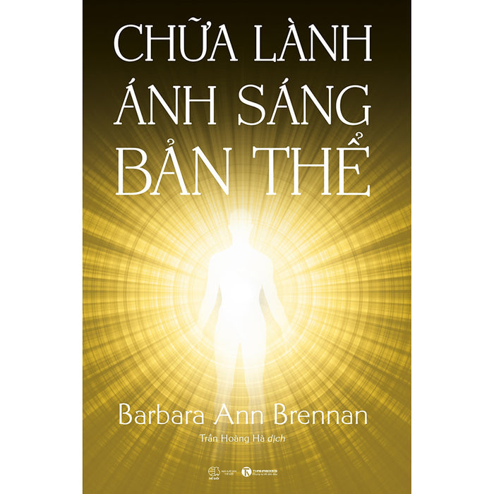 Chữa Lành Ánh Sáng Bản Thể Chữa Lành Ánh Sáng Bản Thể