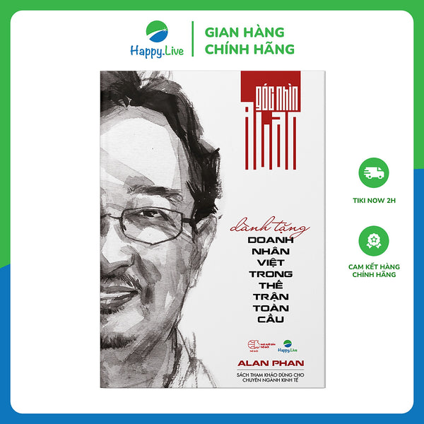 Góc Nhìn Alan - Dành Tặng Doanh Nhân Việt Trong Thế Trận Toàn Cầu