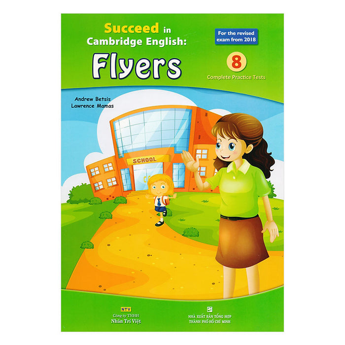 Succeed In Cambridge English - Flyers  (Kèm Cd Hoặc File Mp3) Succeed In Cambridge English - Flyers  (Kèm Cd Hoặc File Mp3)