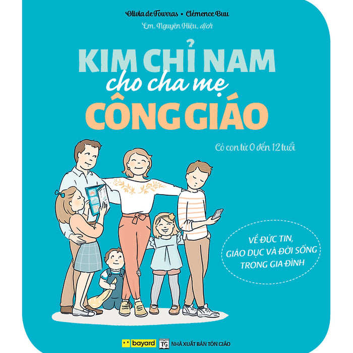 Kim Chỉ Nam Cho Cha Mẹ Công Giáo Kim Chỉ Nam Cho Cha Mẹ Công Giáo