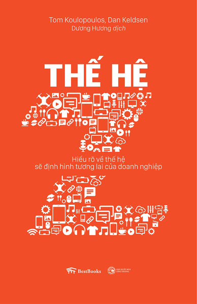 Thế Hệ Z: Hiểu Rõ Về Thế Hệ Sẽ Định Hình Tương Lai Của Doanh Nghiệp