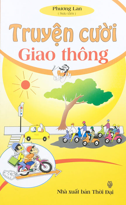 Truyện Cười Giao Thông (Nd) Truyện Cười Giao Thông (Nd)